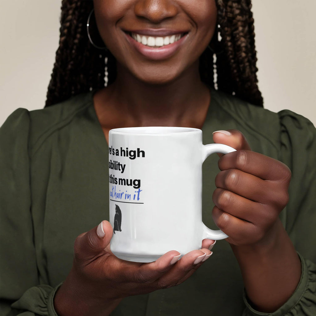 "There's a High Possibility This Mug Has Cat Hair In It" Funny Black Cat Coffee Mug — Gothic Cat Lover Gift